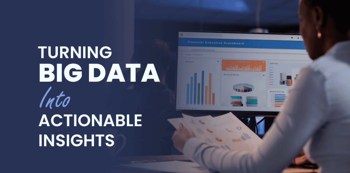 Data Visualization IoT Best Practices for Turning Big Data into Actionable Insights